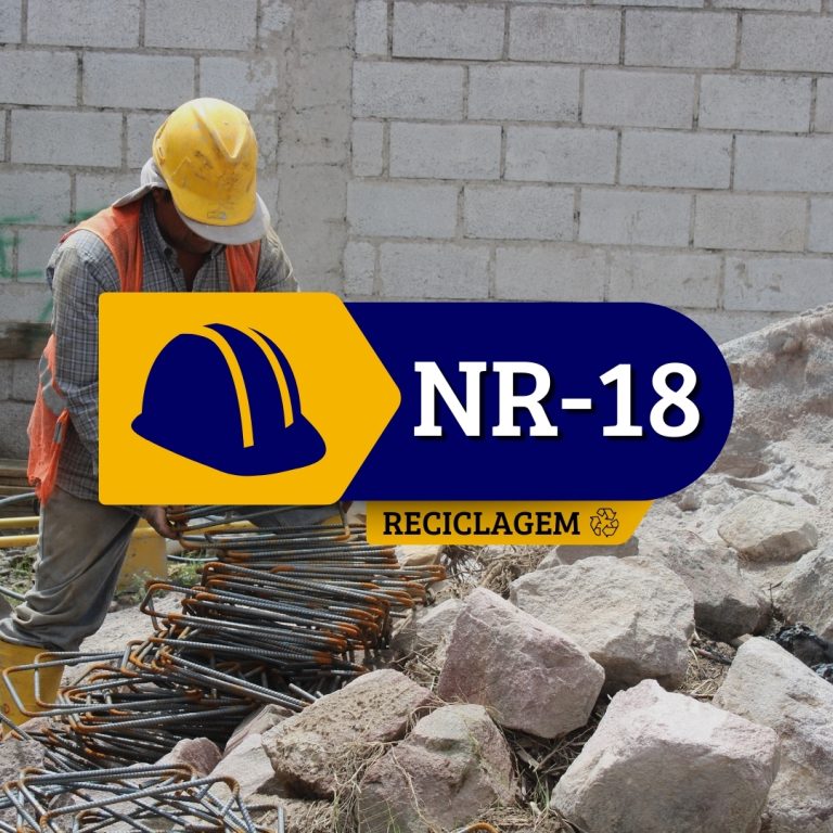 NR 18 – Reciclagem